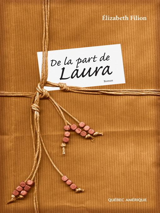 Title details for De la part de Laura by Élizabeth Filion - Available